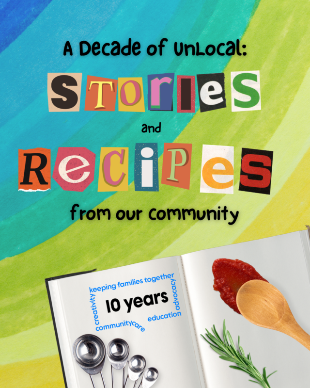 A Decade of UnLocal: Stories and Recipes from Our Community