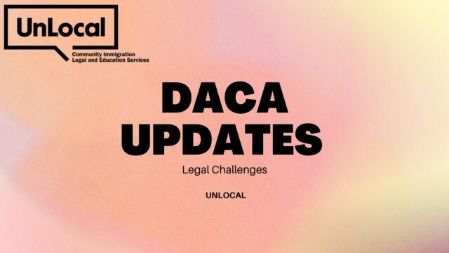 DACA Updates: Short Version